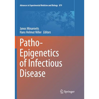 Patho-Epigenetics of Infectious Disease [Paperback]