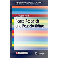 Peace Research and Peacebuilding [Paperback]