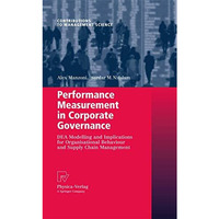 Performance Measurement in Corporate Governance: DEA Modelling and Implications  [Hardcover]