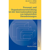 Personal- und Organisationsentwicklung bei der Internationalisierung von industr [Hardcover]