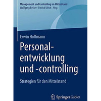 Personalentwicklung und -controlling: Strategien f?r den Mittelstand [Hardcover]