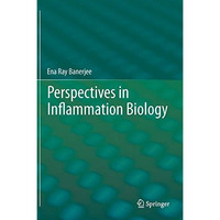 Perspectives in Inflammation Biology [Hardcover]