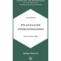 Pflanzliche Infektionslehre: Lehrbuch der Allgemeinen Pflanzenpathologie f?r Bio [Paperback]