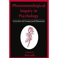 Phenomenological Inquiry in Psychology: Existential and Transpersonal Dimensions [Hardcover]