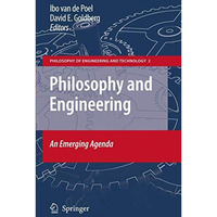 Philosophy and Engineering: An Emerging Agenda [Hardcover]