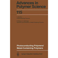 Photoconducting Polymers/Metal-Containing Polymers [Paperback]