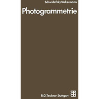 Photogrammetrie: Grundlagen, Verfahren, Anwendungen [Paperback]