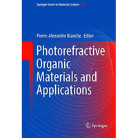 Photorefractive Organic Materials and Applications [Paperback]