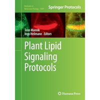 Plant Lipid Signaling Protocols [Paperback]