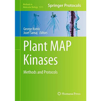 Plant MAP Kinases: Methods and Protocols [Hardcover]