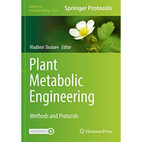 Plant Metabolic Engineering: Methods and Protocols [Paperback]