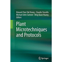 Plant Microtechniques and Protocols [Paperback]