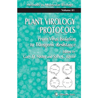 Plant Virology Protocols: From Virus Isolation to Transgenic Resistance [Hardcover]