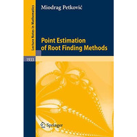 Point Estimation of Root Finding Methods [Paperback]