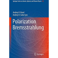 Polarization Bremsstrahlung [Paperback]