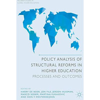 Policy Analysis of Structural Reforms in Higher Education: Processes and Outcome [Hardcover]