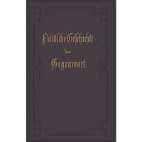 Politische Geschichte der Gegenwart: XXIX. Das Jahr 1895 [Paperback]