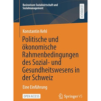 Politische und ?konomische Rahmenbedingungen des Sozial- und Gesundheitswesens i [Paperback]