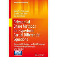 Polynomial Chaos Methods for Hyperbolic Partial Differential Equations: Numerica [Hardcover]