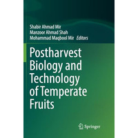 Postharvest Biology and Technology of Temperate Fruits [Paperback]