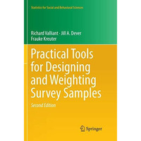 Practical Tools for Designing and Weighting Survey Samples [Paperback]