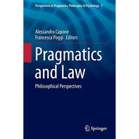 Pragmatics and Law: Philosophical Perspectives [Hardcover]