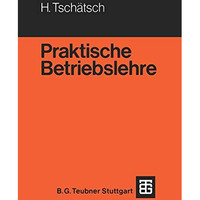 Praktische Betriebslehre [Paperback]