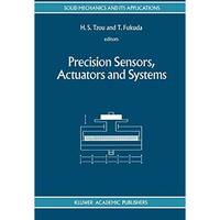 Precision Sensors, Actuators and Systems [Paperback]