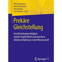 Prek?re Gleichstellung: Geschlechtergerechtigkeit, soziale Ungleichheit und unsi [Paperback]