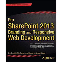 Pro SharePoint 2013 Branding and Responsive Web Development [Paperback]