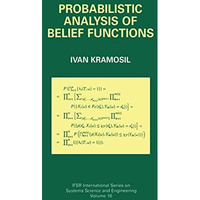 Probabilistic Analysis of Belief Functions [Hardcover]