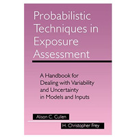 Probabilistic Techniques in Exposure Assessment: A Handbook for Dealing with Var [Paperback]