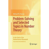 Problem-Solving and Selected Topics in Number Theory: In the Spirit of the Mathe [Paperback]