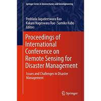 Proceedings of International Conference on Remote Sensing for Disaster Managemen [Hardcover]