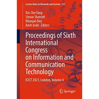 Proceedings of Sixth International Congress on Information and Communication Tec [Paperback]