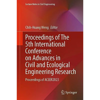 Proceedings of The 5th International Conference on Advances in Civil and Ecologi [Hardcover]