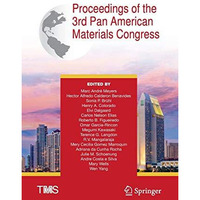 Proceedings of the 3rd Pan American Materials Congress [Paperback]