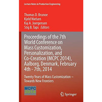 Proceedings of the 7th World Conference on Mass Customization, Personalization,  [Hardcover]