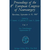 Proceedings of the 8th European Congress of Neurosurgery Barcelona, September 6 [Paperback]