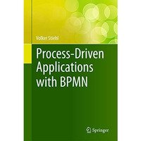 Process-Driven Applications with BPMN [Hardcover]