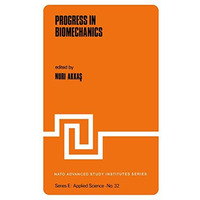 Progress in Biomechanics [Paperback]