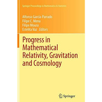 Progress in Mathematical Relativity, Gravitation and Cosmology: Proceedings of t [Paperback]