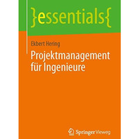 Projektmanagement f?r Ingenieure [Paperback]