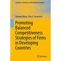 Promoting Balanced Competitiveness Strategies of Firms in Developing Countries [Paperback]