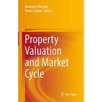 Property Valuation and Market Cycle [Hardcover]