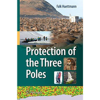 Protection of the Three Poles [Hardcover]