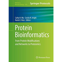 Protein Bioinformatics: From Protein Modifications and Networks to Proteomics [Hardcover]