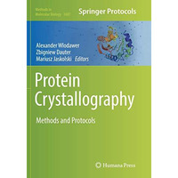 Protein Crystallography: Methods and Protocols [Paperback]