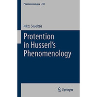 Protention in Husserls Phenomenology [Hardcover]