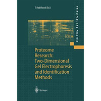 Proteome Research: Two-Dimensional Gel Electrophoresis and Identification Method [Hardcover]